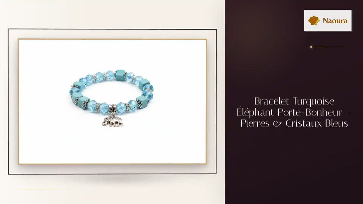 Bracelet Turquoise &Eacute;l&eacute;phant Porte-Bonheur &ndash; Pierres &amp; Cristaux Bleus by@Outfy